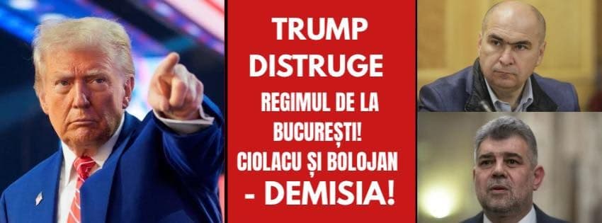 TRUMP DISTRUGE REGIMUL DE LA BUCUREȘTI! CIOLACU ȘI BOLOJAN - DEMISIA!